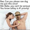saftey is #1 priority!