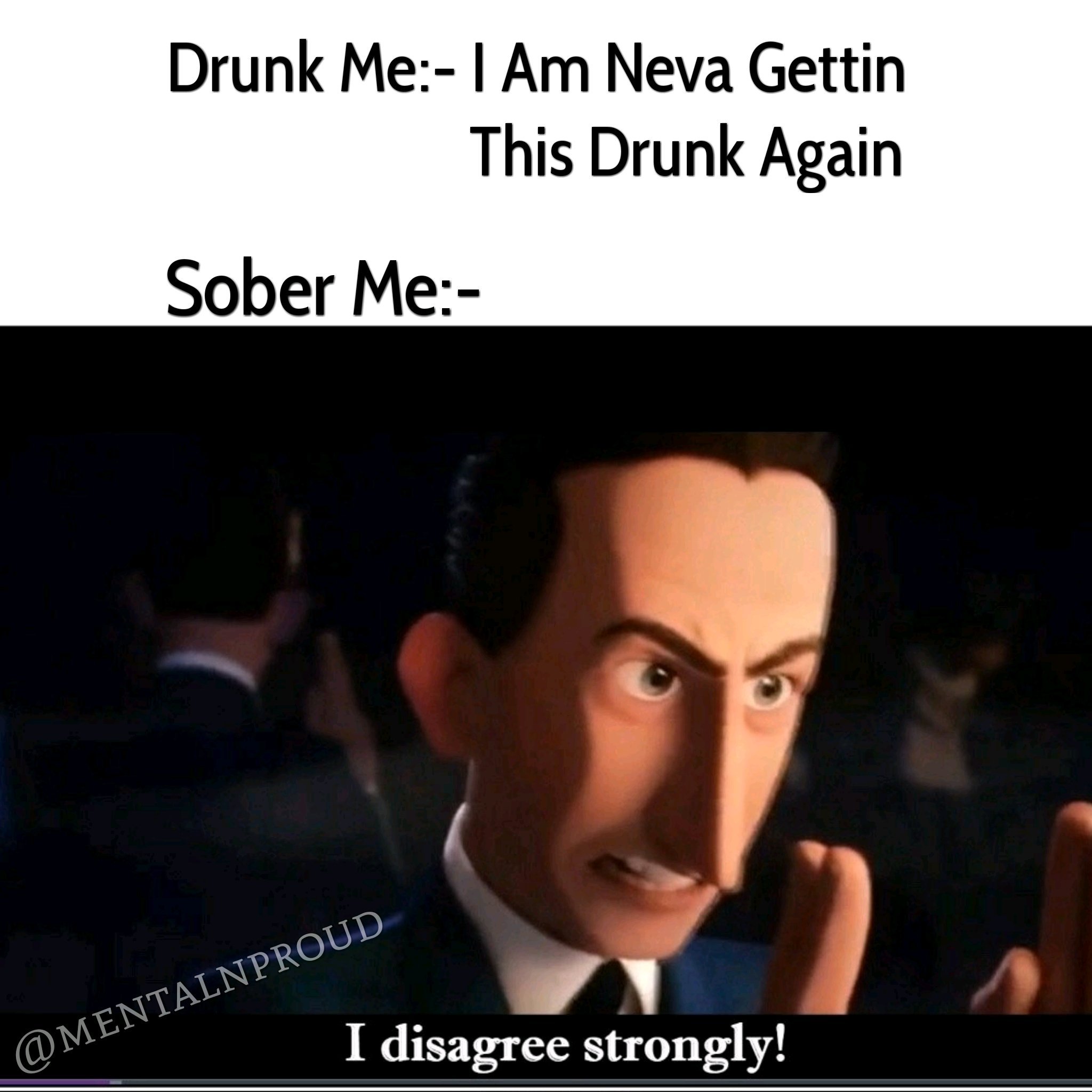 Fuck That!!! Just get drunk - meme