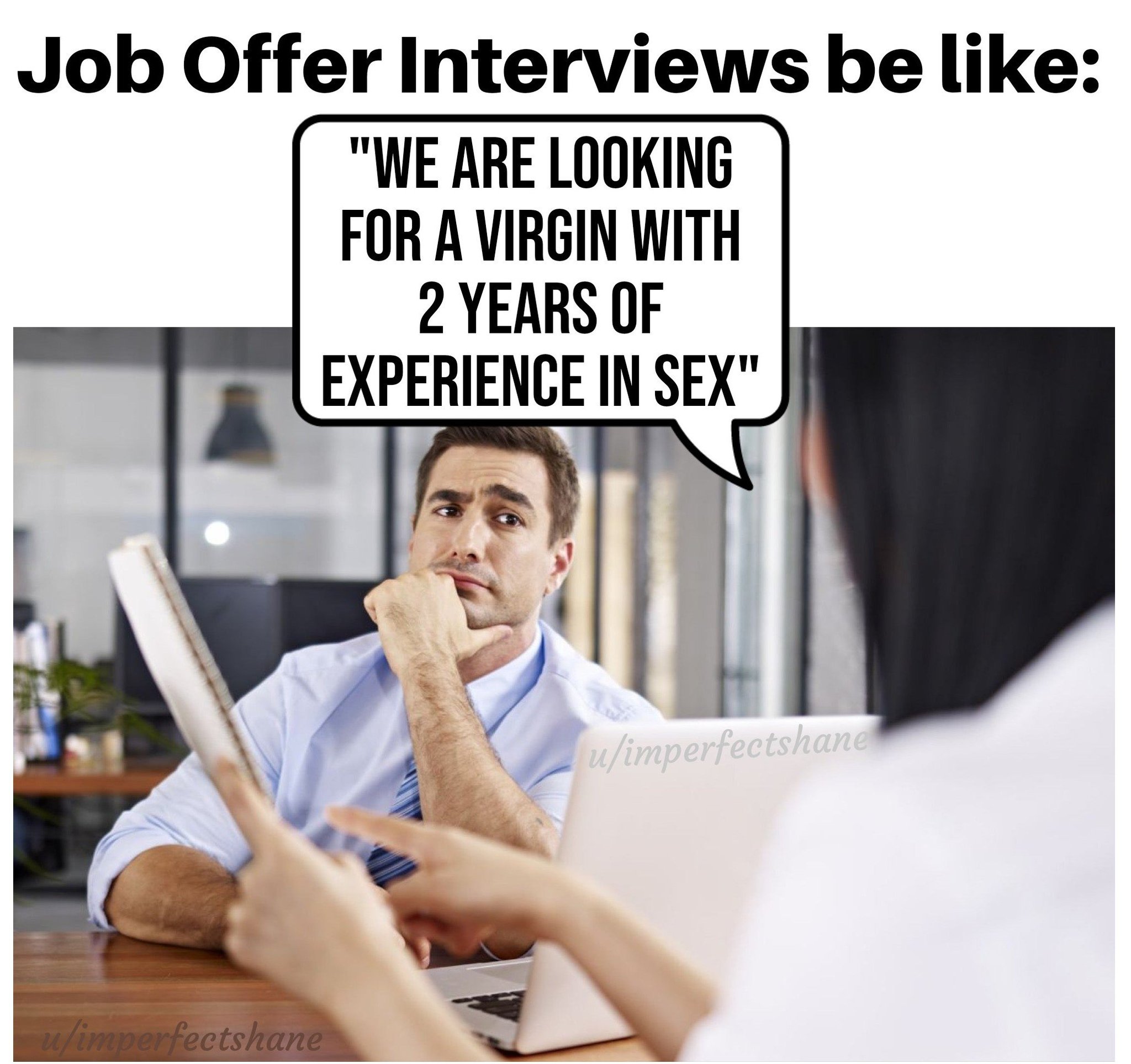 Can't get a job without experience, and can't get experience without a job - meme