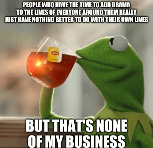 Some people do be like that - meme
