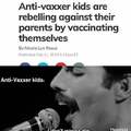 Anti-vaxxer kids are rebelling against their parents by vaccinating themselves