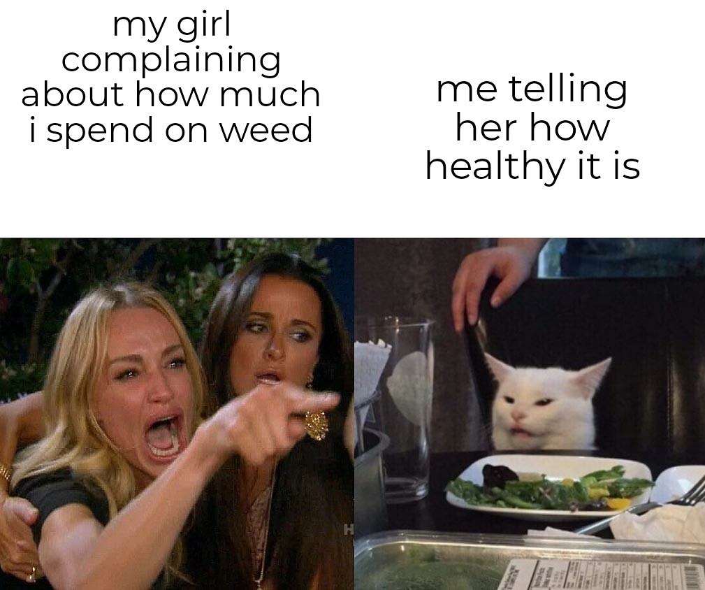 Its really healthy - meme