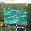 Damm, how the fuck do I do my homework now?! And don’t mention that it reads “Free hot breakfast” below the sign