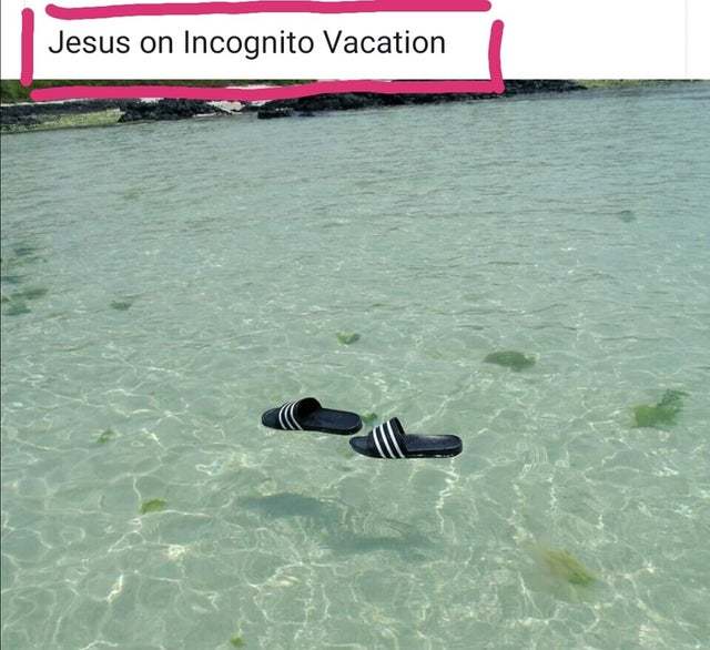 Jesus on incognito vacation - meme