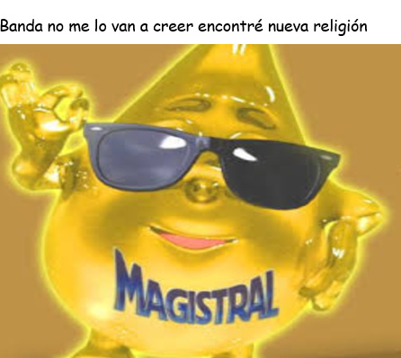 magistra facha nueva religion - meme
