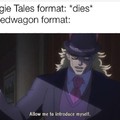 This format will last forever through the power of Speedwagon