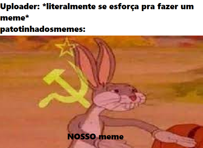 Coloquei sem marca de água como homenagem a esse filho da puta. - meme