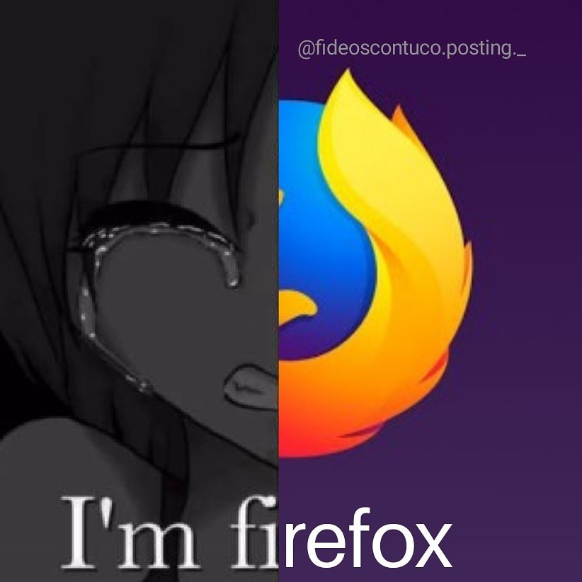 I'm firefox - meme