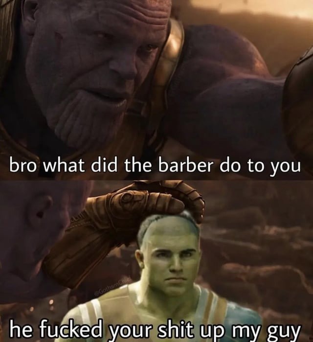 Bro what did the barber do to you - meme