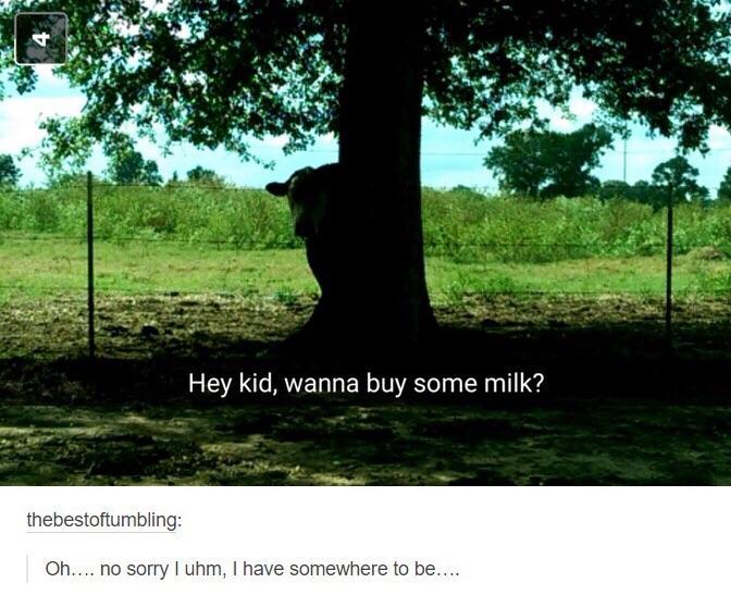 Pss hey kid, wanna buy some milk? - meme