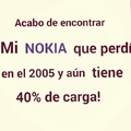 Nokias...