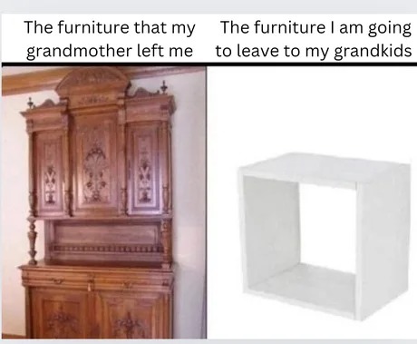 Furniture then and now - meme