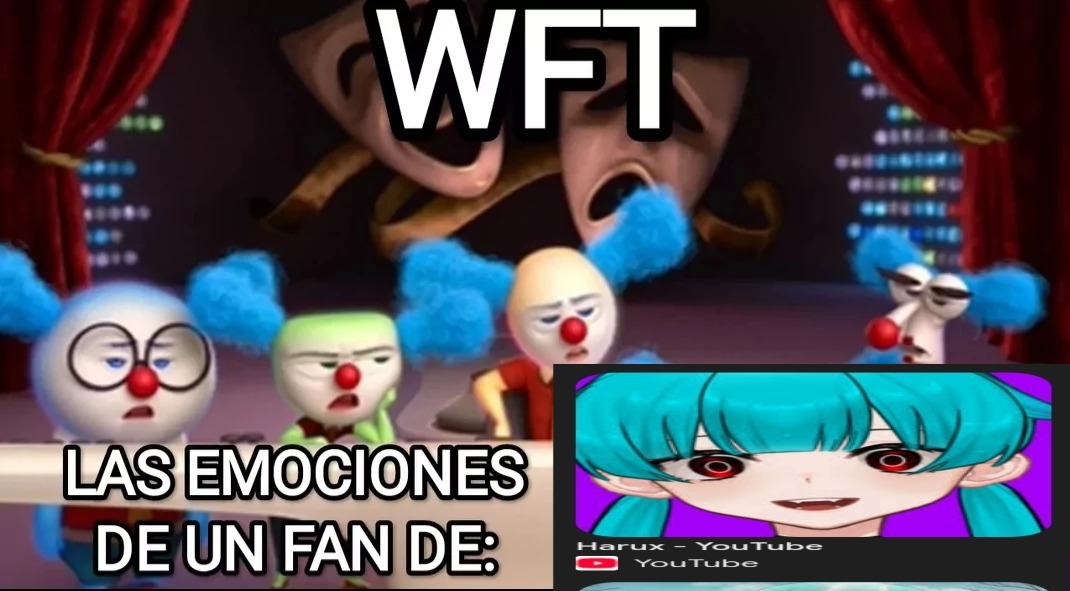 Para el que no entienda, Harux Es Un Hipocrita y Otaku Sobrevalorado (El que lo rechace es un fanboy de Harux) - meme