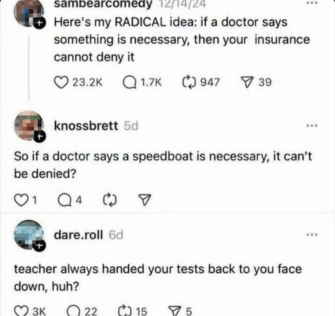 Insurance logic: boat denied, brain scan maybe - meme