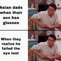 Asian dads when their son has glasses