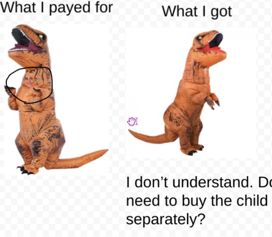 Where is the Child? I bought a child in a dinosaur costume - meme