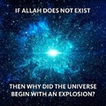 Just saying, we're probably the scattered remains of allah