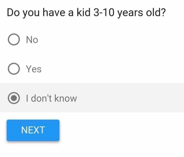 Do you have a kid 3-10 years old - meme