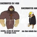 Antes los sacerdotes eran mejores