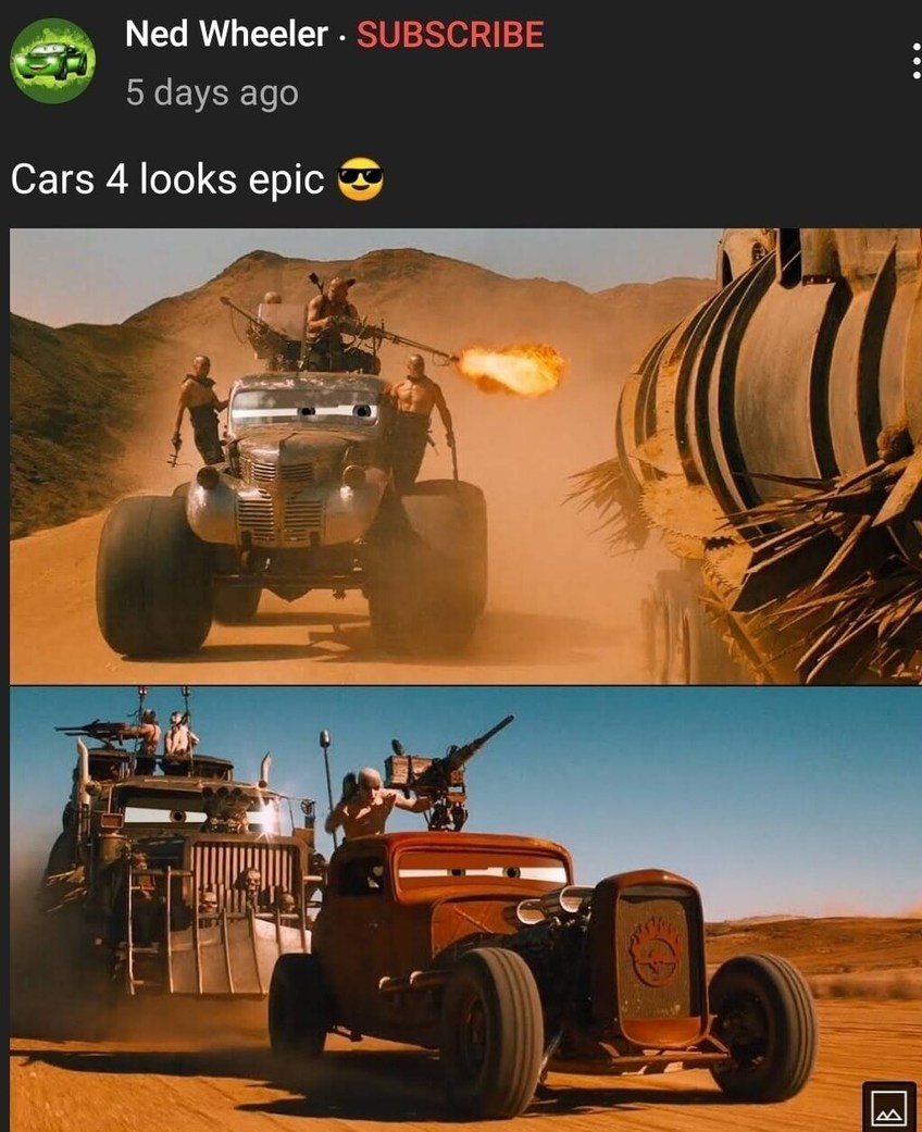 Cars 4 looks epic - meme