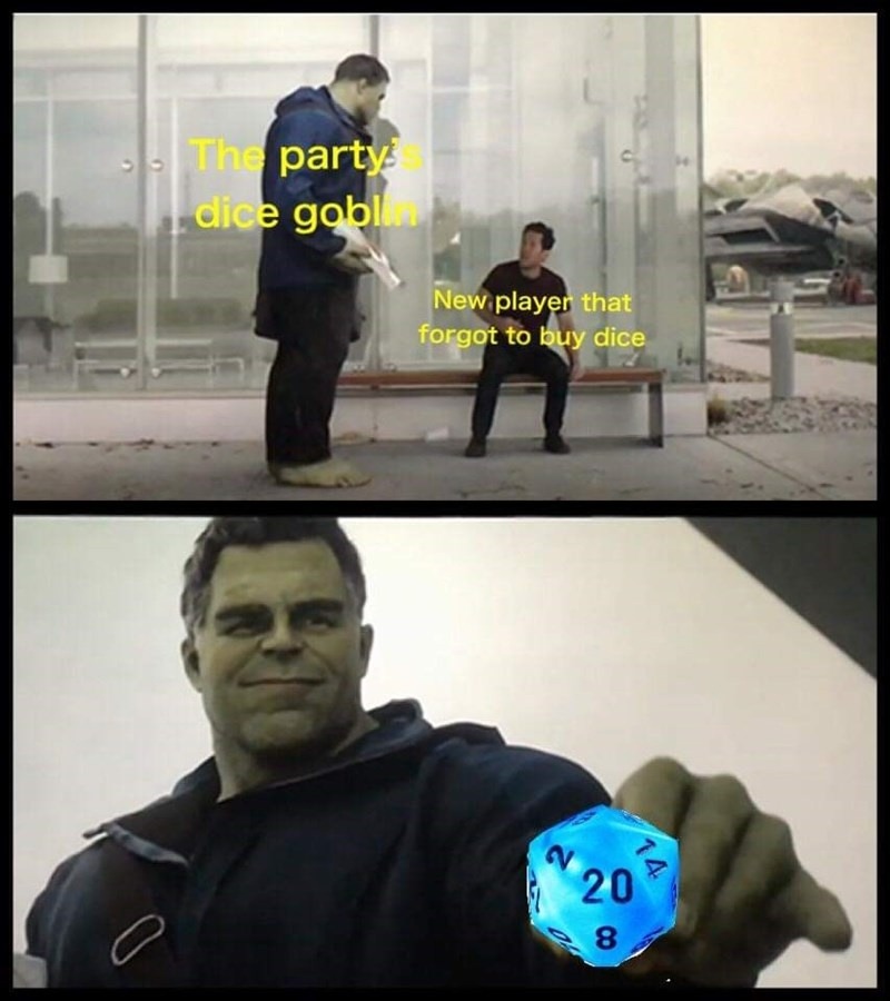 The dice goblin meets the newbie without any dice - meme