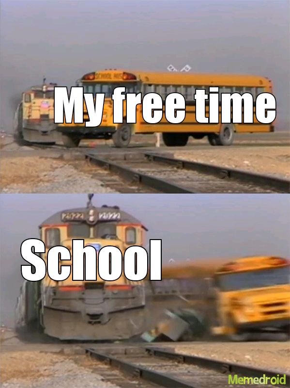 Me at school - meme