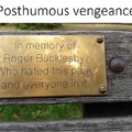 Posthumous vengeance