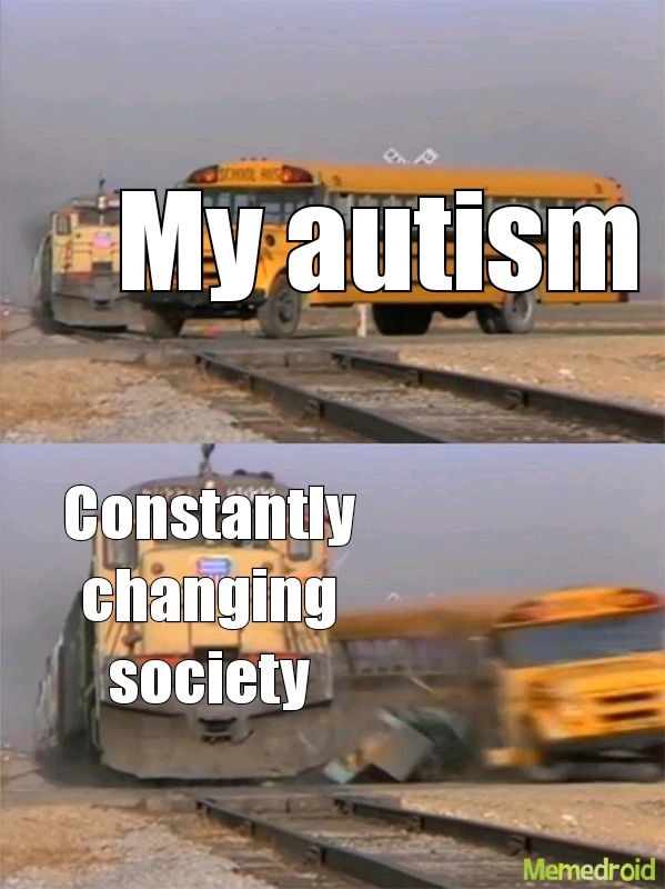 Autistic - meme