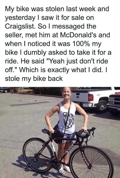Recovering her stolen bike - meme