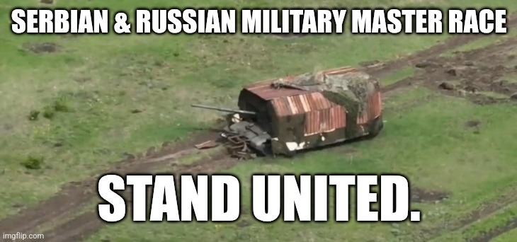 serbian & russian military master race - meme