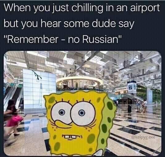 Remember, no russian - meme