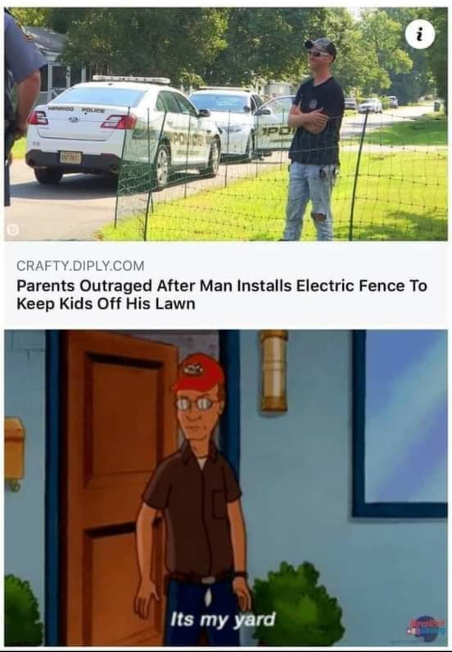 Man outraged after parents install electric fence to keep his penis off their lawn - meme