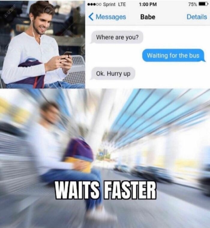 Wait faster - meme