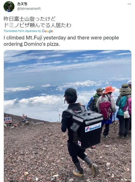 Climb Mount Fuji and order a pizza - meme