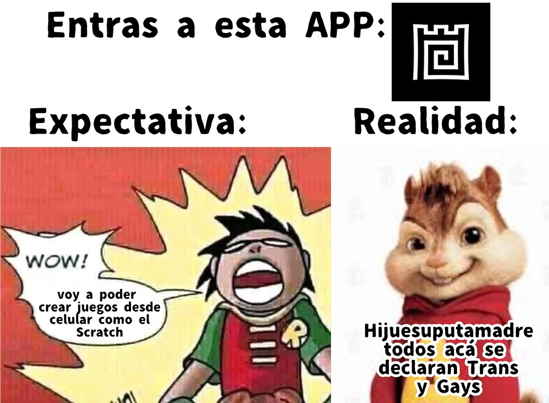 Al chile que Pendejada - meme