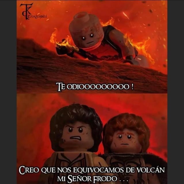 Creo que era el volcán equivocado señor Frodo - meme