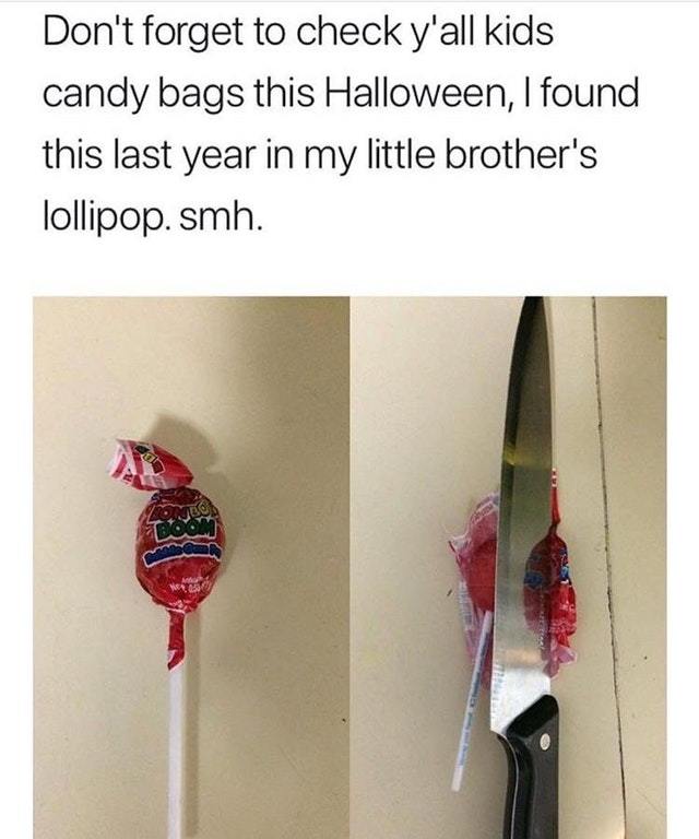 Chack your candy bags in Halloween - meme