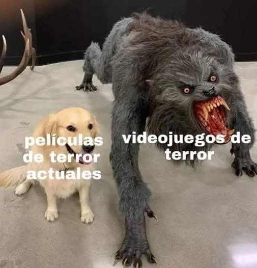Las pelis y juegos de terror ahora son puro jumpscare - meme