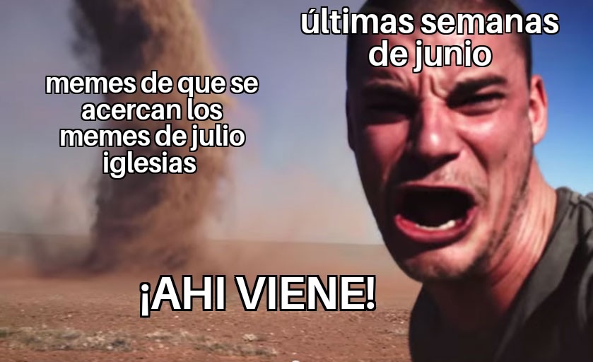 AHÍ VIENE - meme