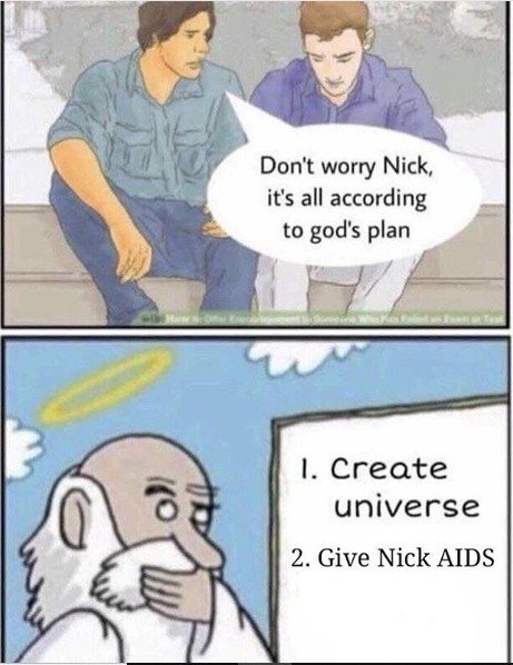 Gods plan is to kill nick - meme