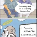 Gods plan is to kill nick