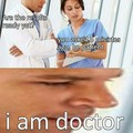 i am doctor