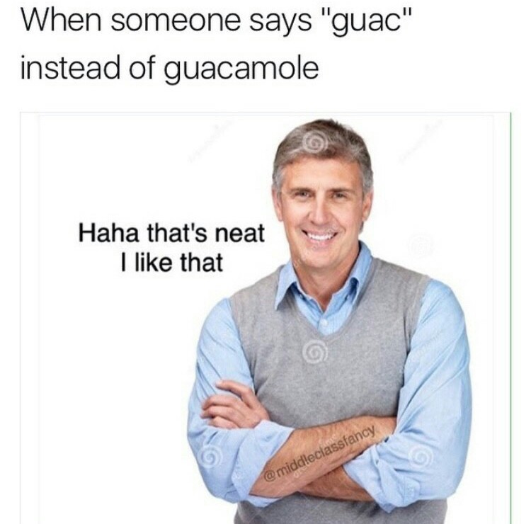 Guac - meme