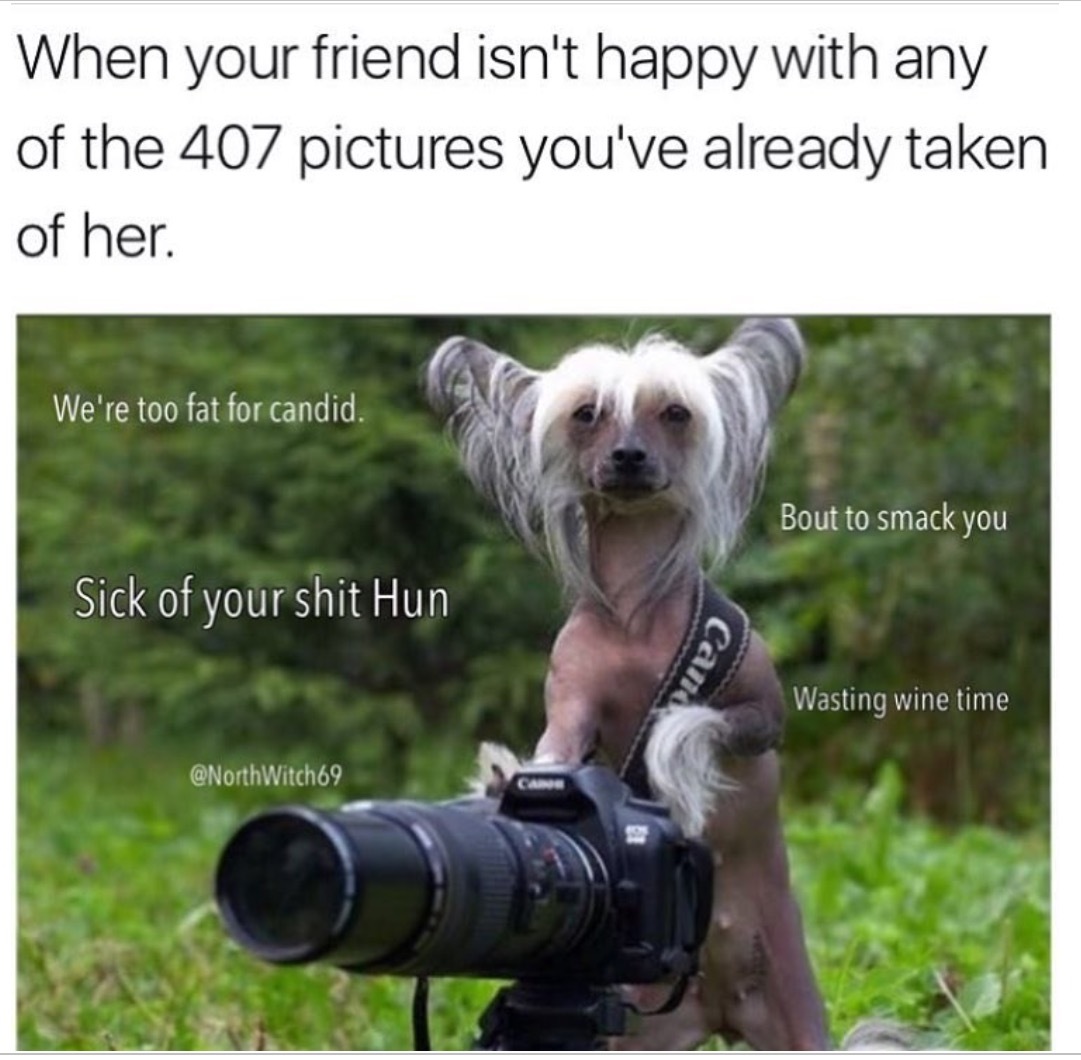 Take a picture it'll last longer - meme