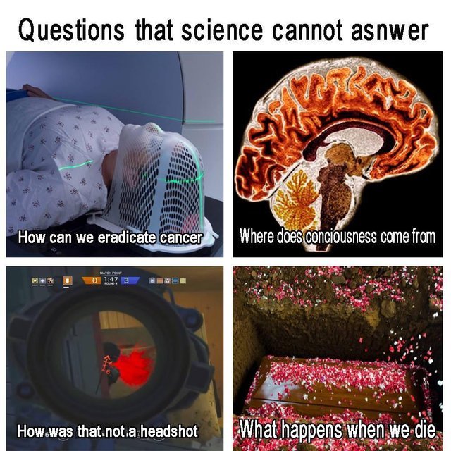 Questions that science cannot answer - meme