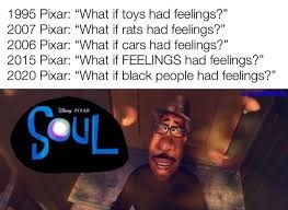 Pixar be like - meme