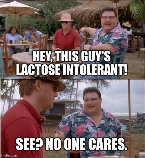 lactose intolerance - meme