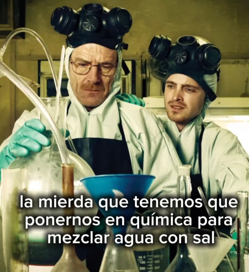 Lo que nos hacen usar pa' mezclar agua con sal en química - meme