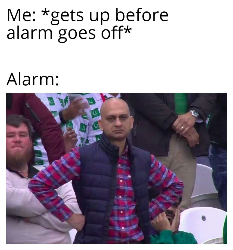 No alarm needed - meme