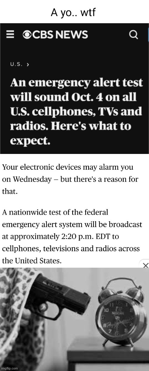 An emergency alert test will sound today October 4 on all US cellphones - meme